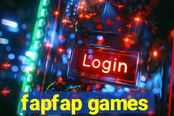fapfap games